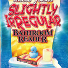 UNCLE JOHN'S Slightly Irregular Bathroom Reader (2004) - pikkukuva 1