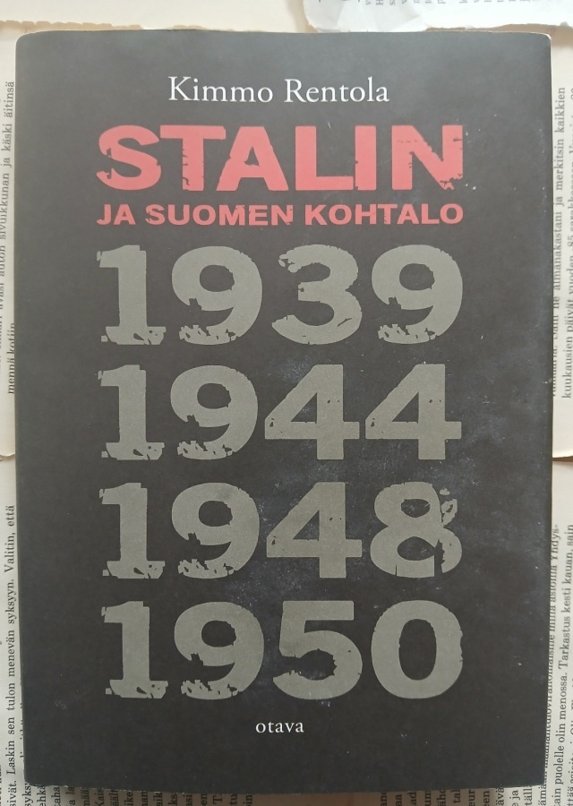 Kimmo Rentola - Stalin ja Suomen kohtalo (sid.)