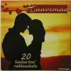 Kokoelma • Haavemaa • 20 laulua tosi rakkaudesta CD - pikkukuva 1