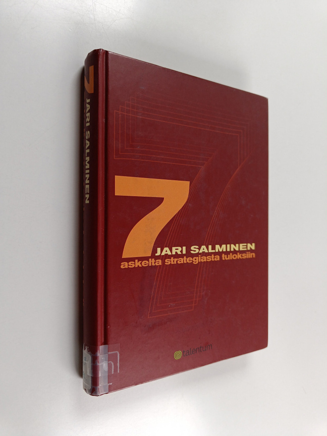 Jari Salminen : 7 askelta strategiasta tuloksiin
