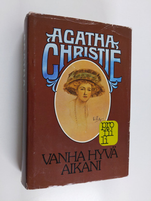 Agatha Christie : Vanha hyvä aikani