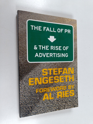 Stefan Engeseth : Fall of PR and rise of advertising