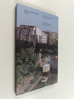 Ingemo Engström : About narration (1975) : materials, com...