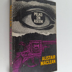 Alistair MacLean : Pelko on aseeni - pikkukuva 1
