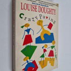 Louise Doughty : Crazy Paving - pikkukuva 1