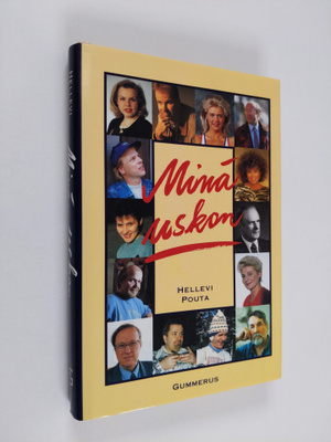 Hellevi Pouta : Minä uskon
