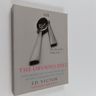 Ed Victor : The Obvious Diet - Your Personal Way to Lose ... - pikkukuva 1