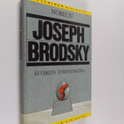 Joseph Brodsky : Ei oikein ihminenkään - pikkukuva 1