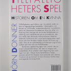 Jörn Donner : Tillfälligheters spel : historien om en kvinna - pikkukuva 2