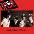 RICH KIDS radio sessions 1977-1978 - pikkukuva 1