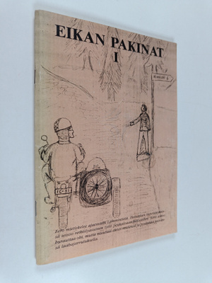 Uuslampi Eino : Eikan pakinat