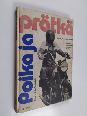 Jussi Juurikkala : Poika ja prätkä