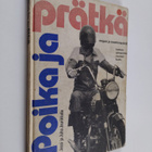 Jussi Juurikkala : Poika ja prätkä - pikkukuva 1
