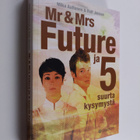 Mika Aaltonen : Mr & Mrs Future ja 5 suurta kysymystä - pikkukuva 1