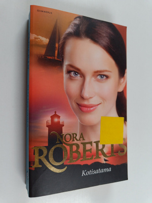 Nora Roberts : Kotisatama