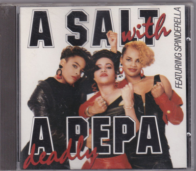 Salt-N-Pepa - A Salt With A Deadly Pepa
