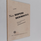 Untamo Utrio : Neiti Hiiperi hermostuu : osuustoiminnalli... - pikkukuva 1