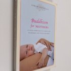 Sarah Napthali : Buddhism for Mothers - A Calm Approach t... - pikkukuva 1