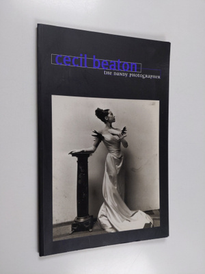Cecil Beaton : the dandy photographer