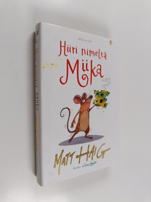 Matt Haig : Hiiri nimeltä Miika