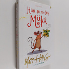 Matt Haig : Hiiri nimeltä Miika - pikkukuva 1