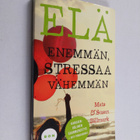 Mats Billmark : Elä enemmän, stressaa vähemmän - pikkukuva 1