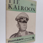 Tie Kairoon : romaani samannimisen Paramount-elokuvan mukaan - pikkukuva 1