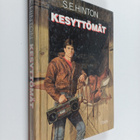 S. E. Hinton : Kesyttömät - pikkukuva 1