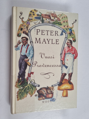 Peter Mayle : Vuosi Provencessa