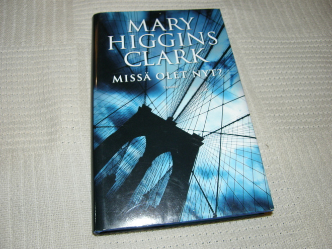 Mary Higgins Clark Missä olet nyt?  -sid
