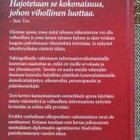 VALEHTELUA, VAKOILUA JA VALTIOLLISIA VAIKUTTAMISIA - pikkukuva 2