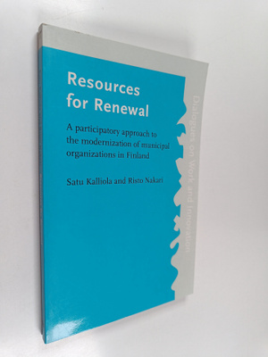 Risto Nakari ym. : Resources for Renewal - A Participator...