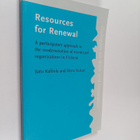 Risto Nakari ym. : Resources for Renewal - A Participator... - pikkukuva 1