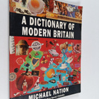 Michael Nation : A dictionary of modern Britain - pikkukuva 1