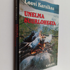 Leevi Karsikas : Unelma suurlohesta : kertomuksia - pikkukuva 1