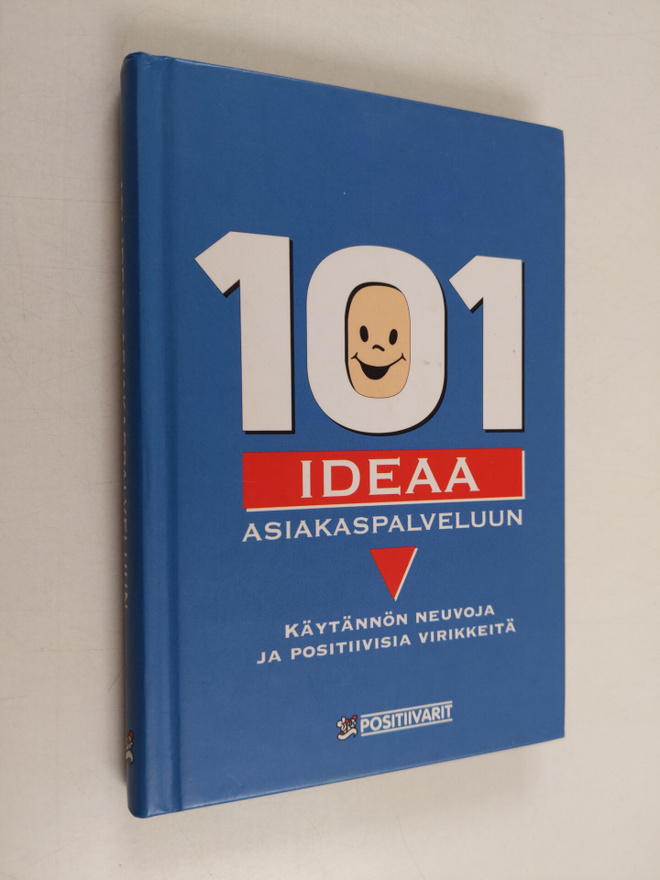 Tom (toim.) Lundberg : 101 ideaa asiakaspalveluun : käytä...