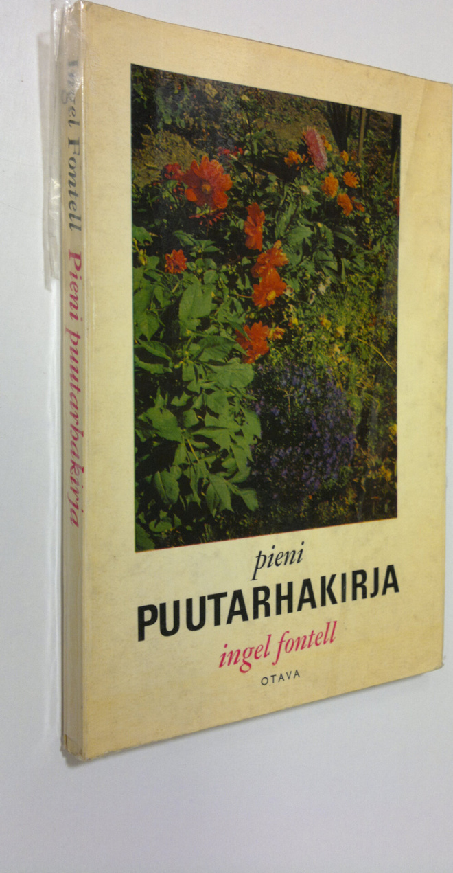 Ingel Fontell : Pieni puutarhakirja