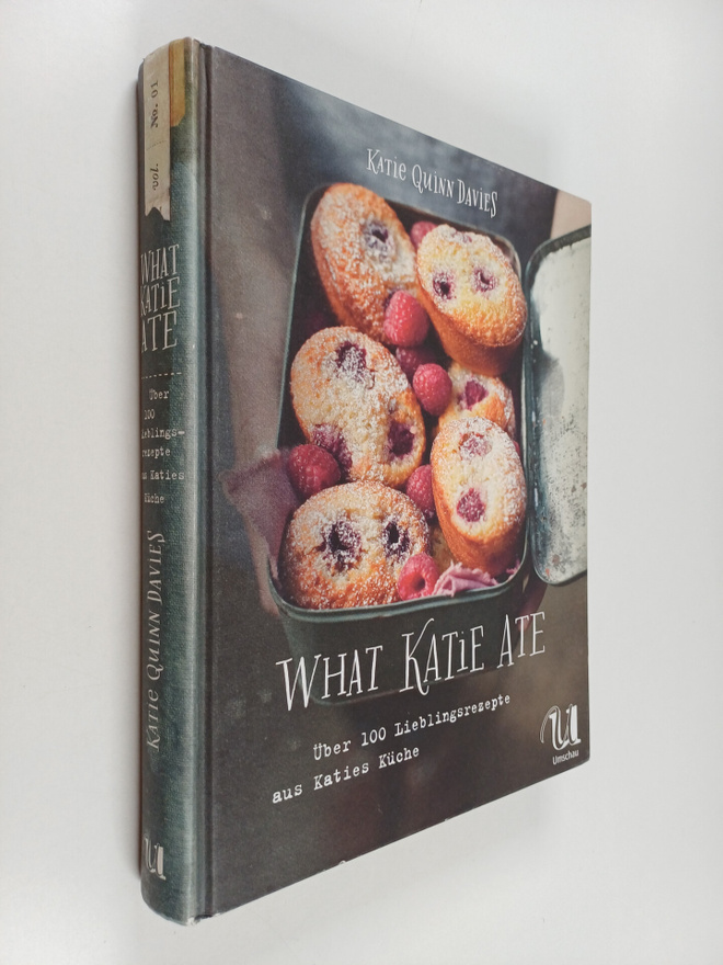 Katie Quinn Davies : What Katie ate - uber 100 Lieblingsr...