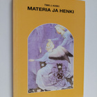 Timo J. Koski : Materia ja henki - pikkukuva 1