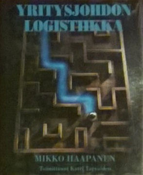 Mikko Haapanen, Katri Tarvainen: Yritysjohdon logistiikka