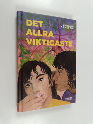 Hannah Arnesen : Det allra viktigaste