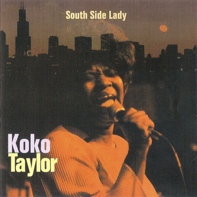 Koko Taylor: South Side Lady (Evidence 1992) Chicago Blues