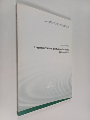 Petri Juvonen : Gastrointestinal Perfusion in Acute Pancr...