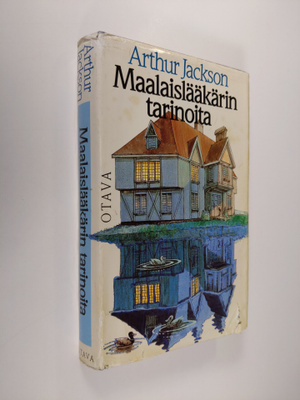 Arthur Jackson : Maalaislääkärin tarinoita