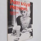 Parit kaljat Pressissä : lehdistöklubi 1962-1987 - pikkukuva 1