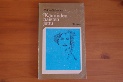 Pekka Suhonen:Kauniiden naisten juttu.Nid.
