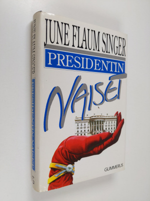 June Flaum Singer : Presidentin naiset