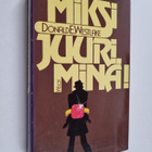 Donald E Westlake : Miksi juuri minä! - pikkukuva 1