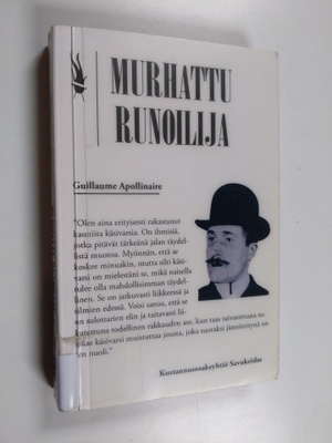 Guillaume Apollinaire : Murhattu runoilija