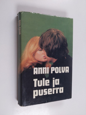 Anni Polva : Tule ja puserra